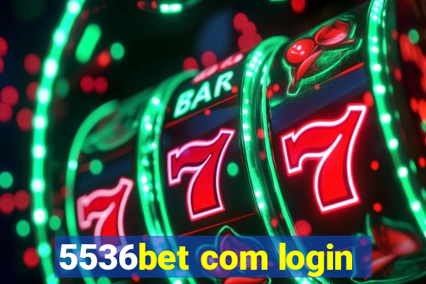 5536bet com login