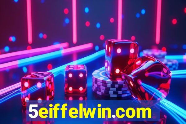 5eiffelwin.com