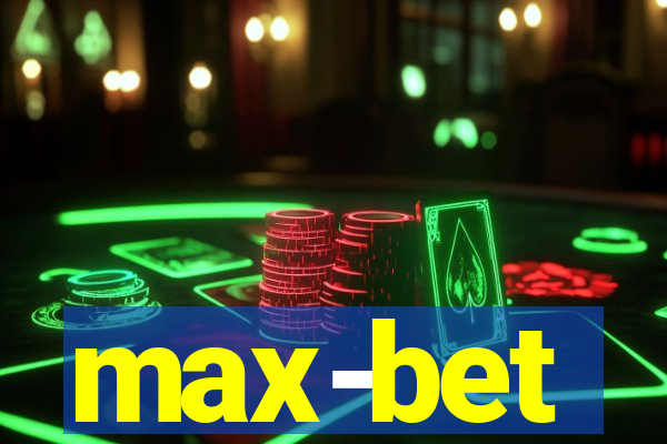 max-bet