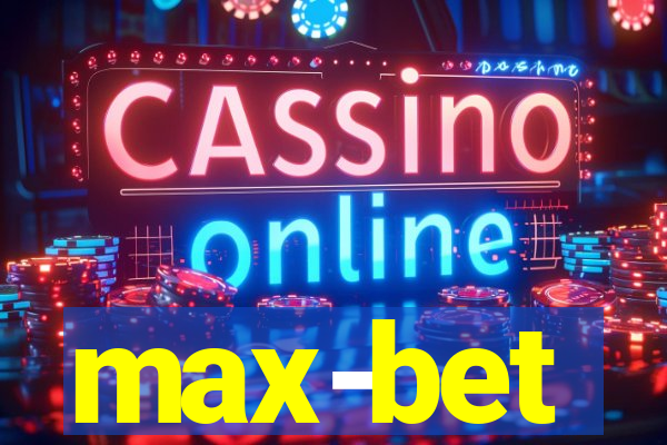 max-bet