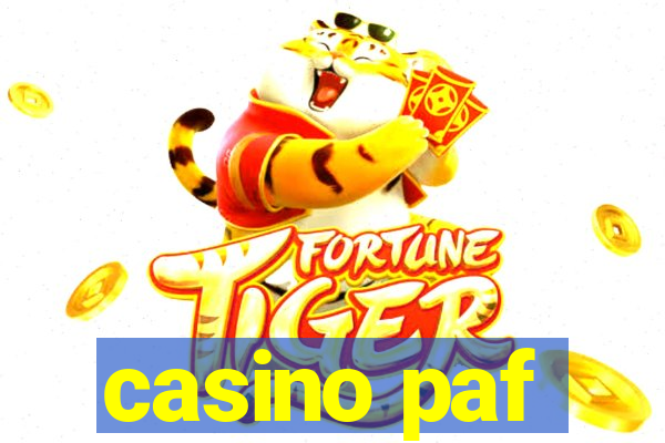 casino paf