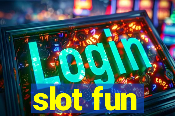 slot fun