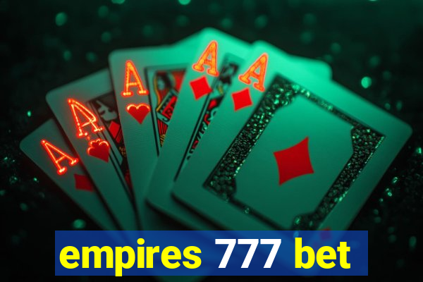 empires 777 bet