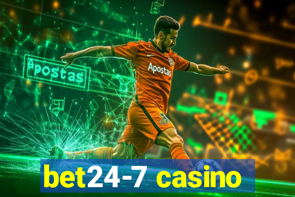 bet24-7 casino