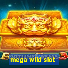 mega wild slot