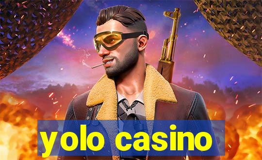 yolo casino