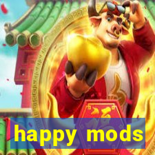 happy mods