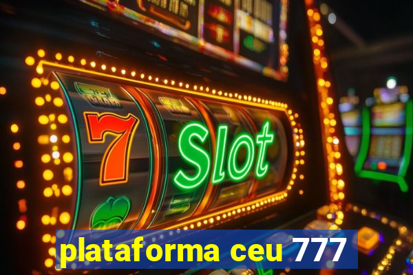 plataforma ceu 777