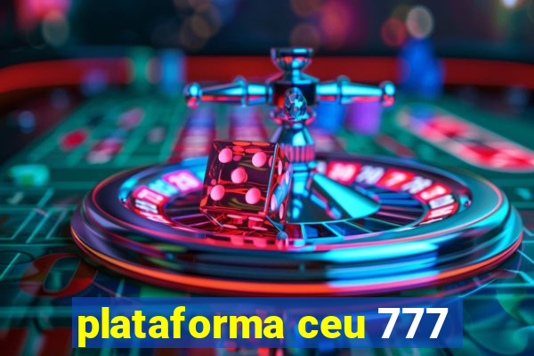 plataforma ceu 777