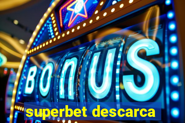 superbet descarca