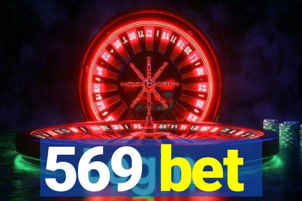 569 bet