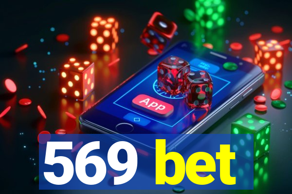 569 bet