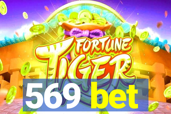 569 bet