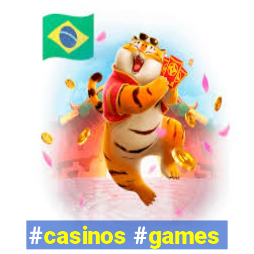 #casinos #games