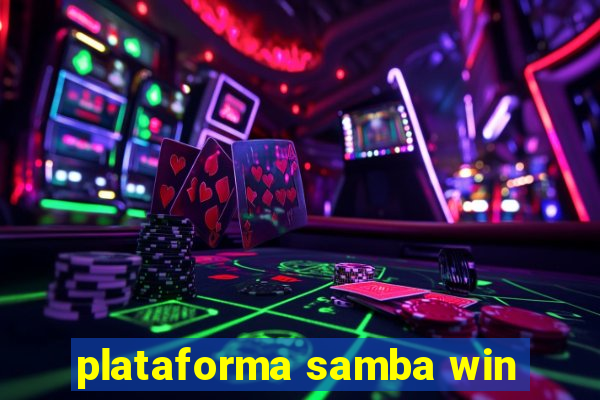 plataforma samba win