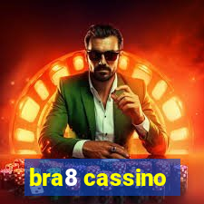 bra8 cassino