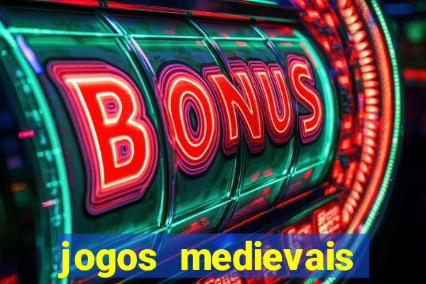 jogos medievais para android