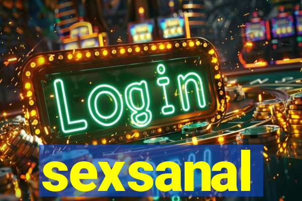 sexsanal