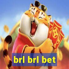 brl brl bet