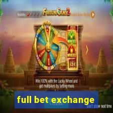 full bet exchange