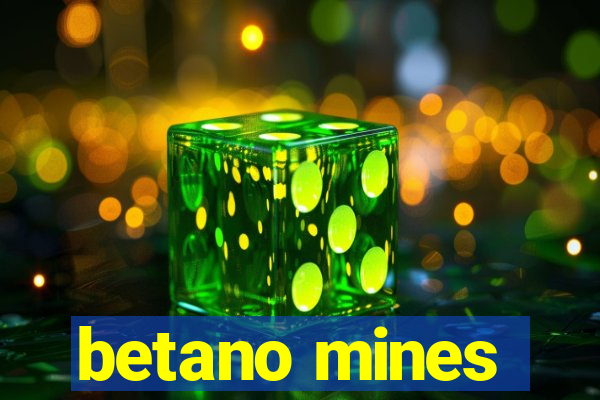 betano mines