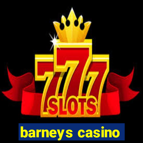 barneys casino