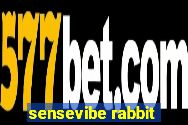 sensevibe rabbit