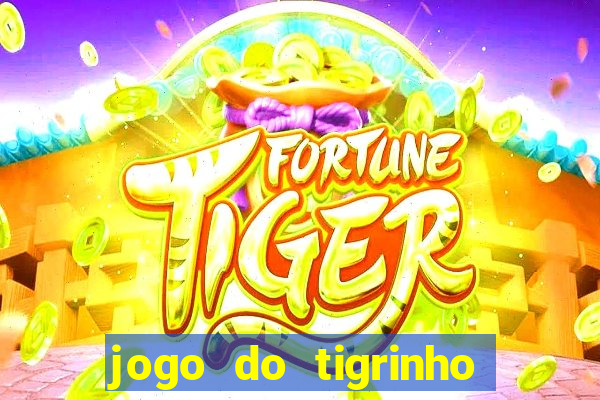 jogo do tigrinho com depósito mínimo de r$ 1