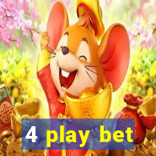 4 play bet