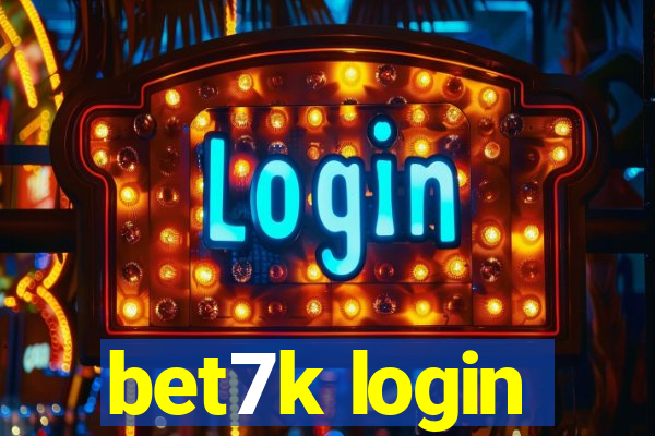 bet7k login