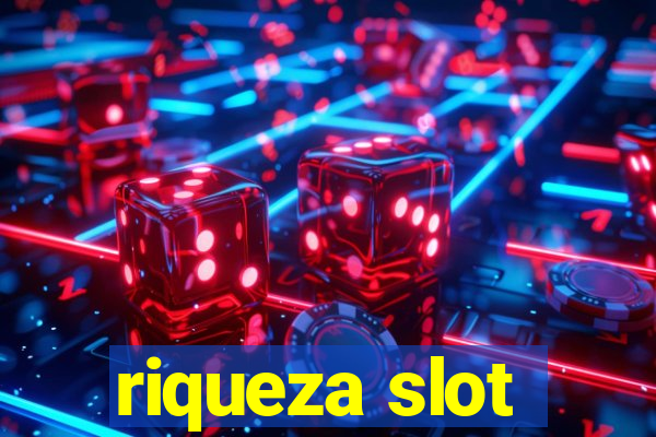 riqueza slot