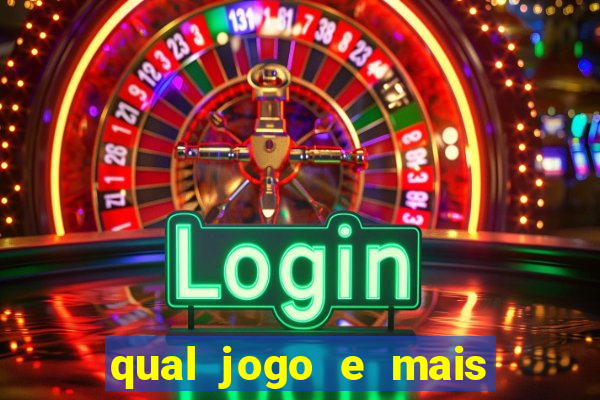 qual jogo e mais facil ganhar