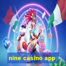 nine casino app