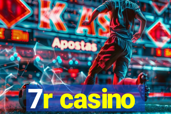 7r casino