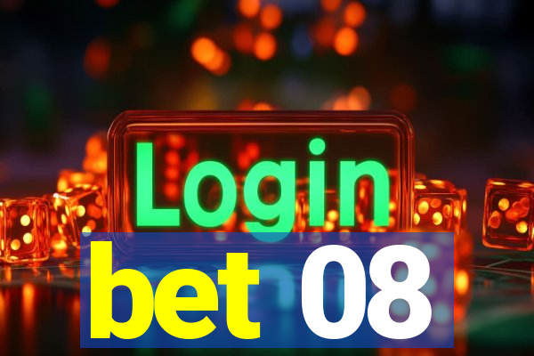 bet 08