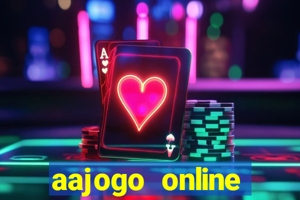 aajogo online casino jogos