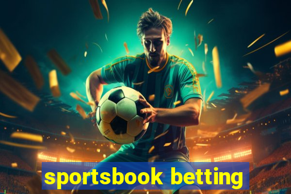 sportsbook betting