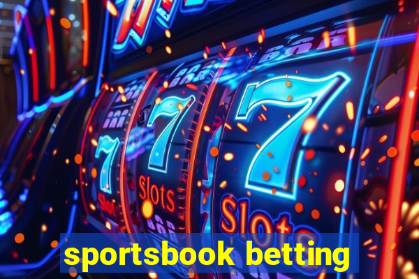 sportsbook betting