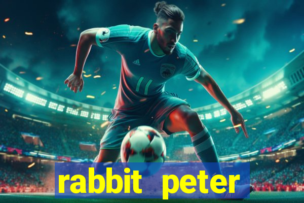 rabbit peter rabbit