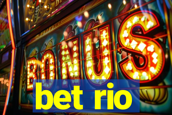 bet rio