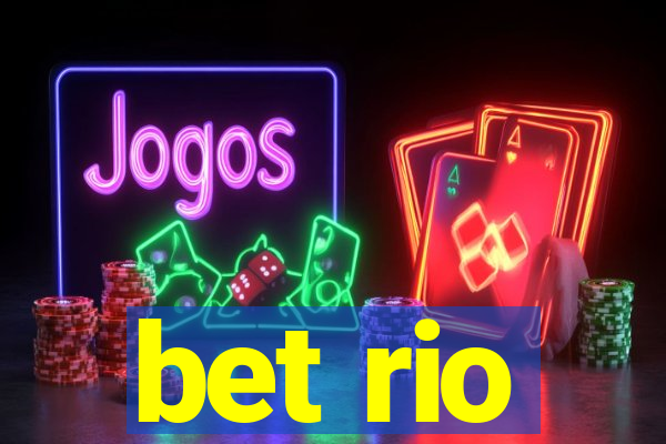 bet rio