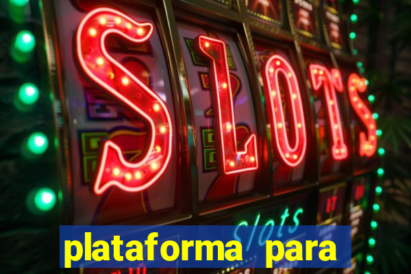 plataforma para jogar sem deposito