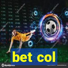 bet col