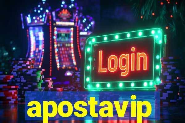 apostavip