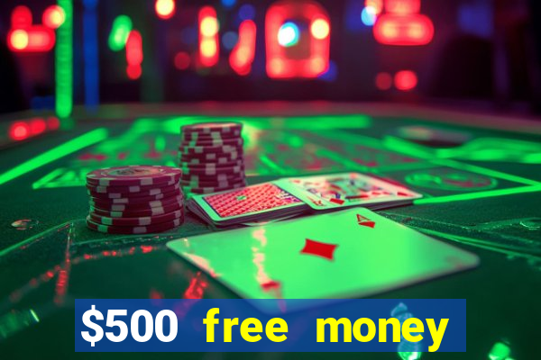 $500 free money casinos no deposit required usa