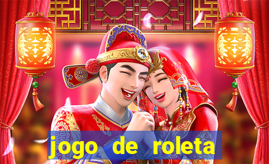 jogo de roleta valendo dinheiro