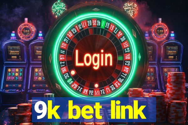 9k bet link