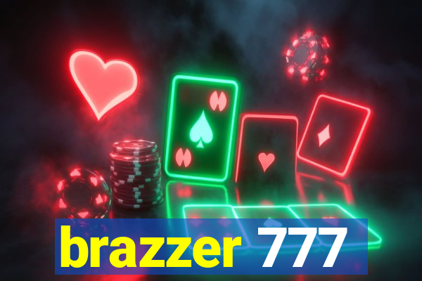 brazzer 777