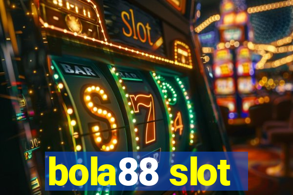 bola88 slot