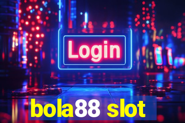 bola88 slot